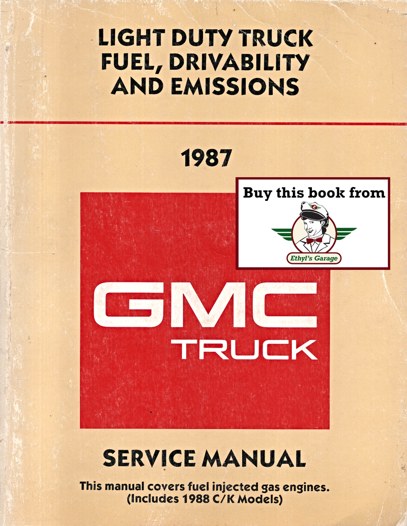 1987 GMC Light Duty Factory Fuel, Driveability & Emissions Tune-up Manual C/K Pickup Suburban Jimmy G-Van P-Van M-Van S/T Truck
