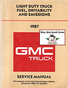 1987 GMC Light Duty Factory Fuel, Driveability & Emissions Tune-up Manual C/K Pickup Suburban Jimmy G-Van P-Van M-Van S/T Truck