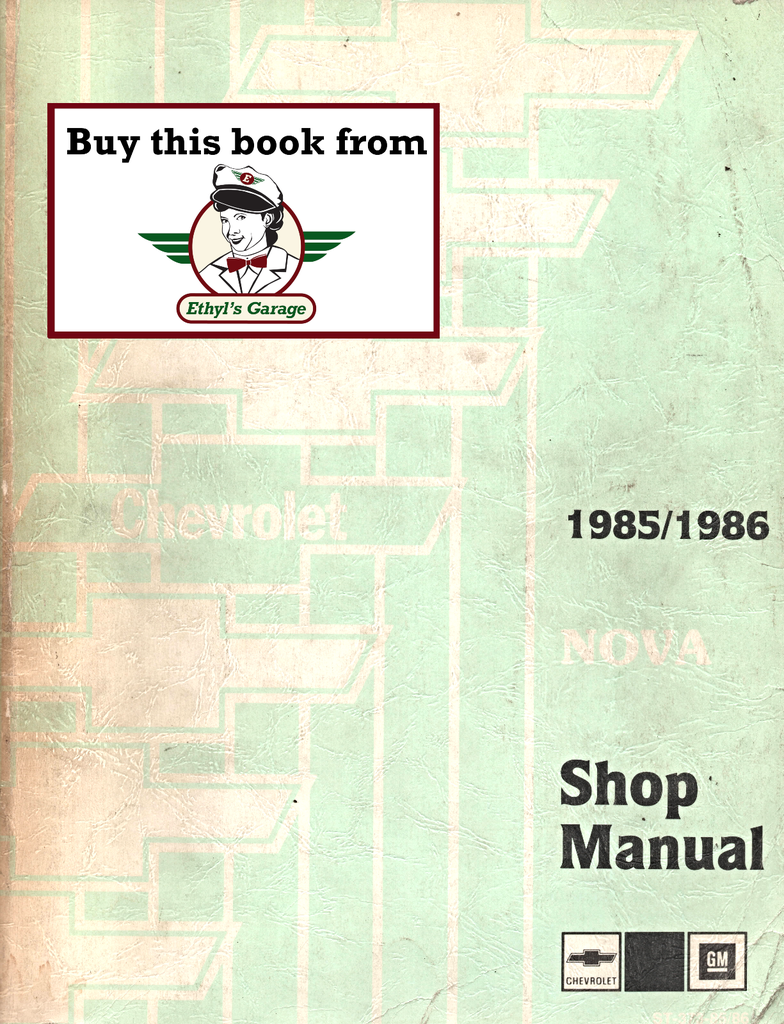 1985 1986 Chevrolet Nova Factory OEM Shop Service Repair Manual