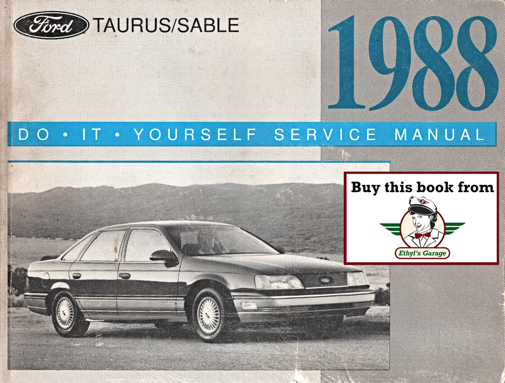 1988 Ford Taurus, Mercury Sable Factory Do-It-Yourself Service Manual
