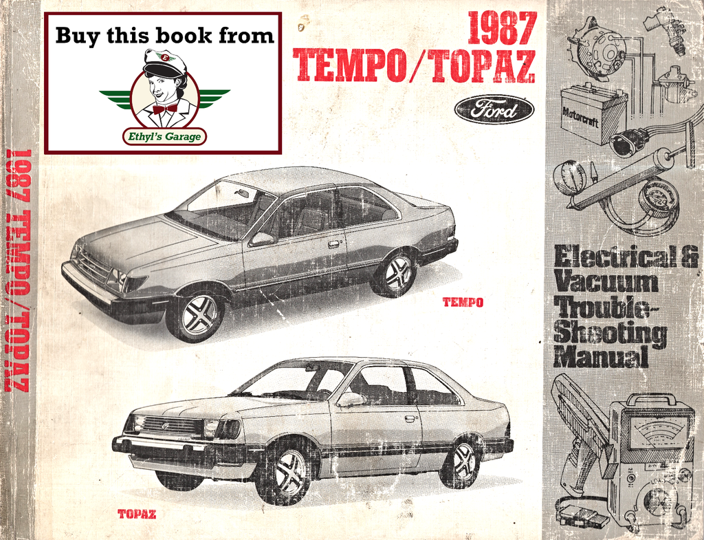 1987 Ford Tempo, Mercury Topaz Factory Electrical & Vacuum Troubleshooting Wiring Diagrams Manual EVTM