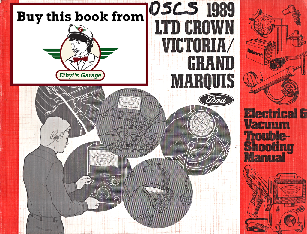 1989 Ford LTD Crown Victoria, Mercury Grand Marquis Factory Electrical & Vacuum Troubleshooting Wiring Diagrams Manual EVTM