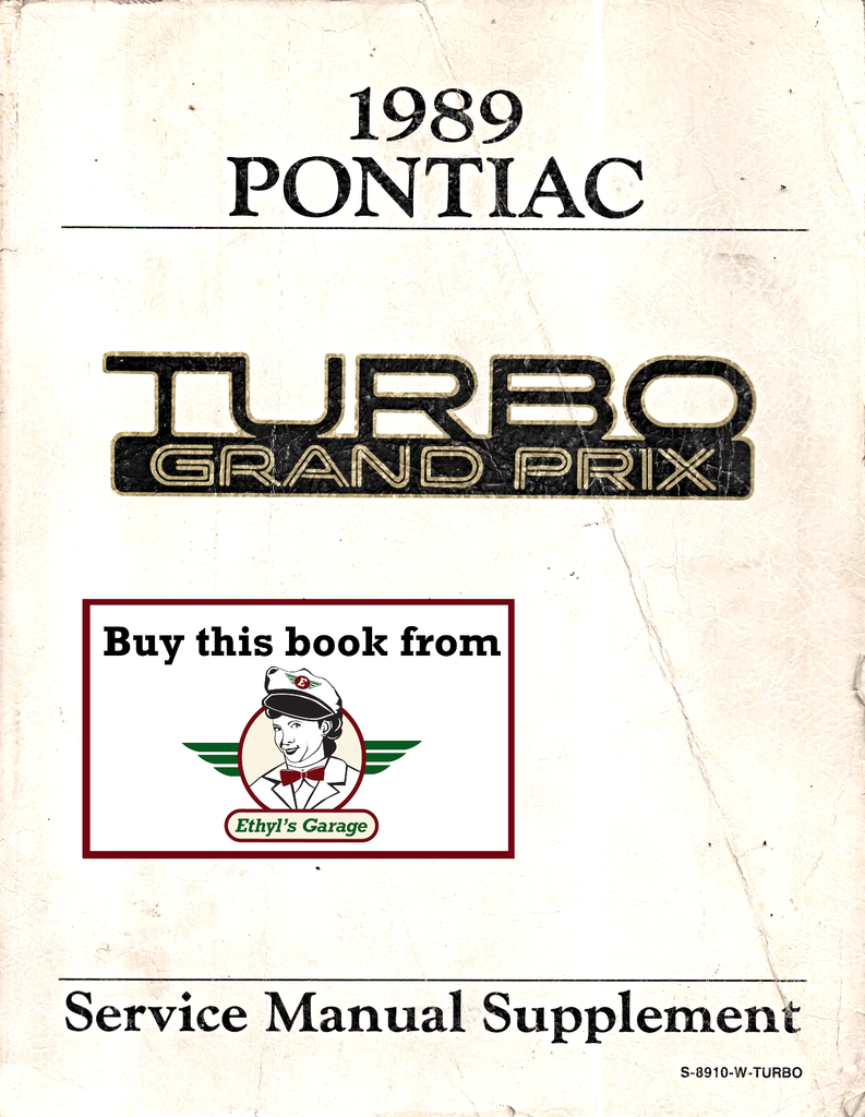 1989 Pontiac Turbo Grand Prix Factory Shop Repair Service Manual Supplement
