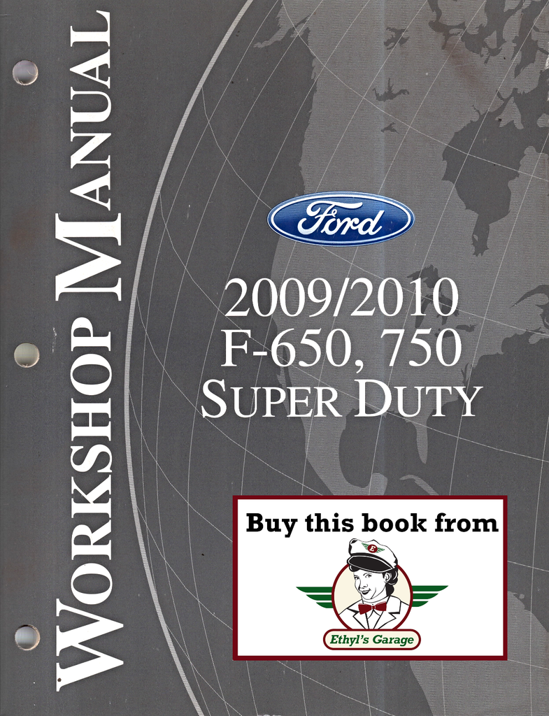 2009/2010 Ford F-650, F-750 Super Duty Factory Workshop Service Manual