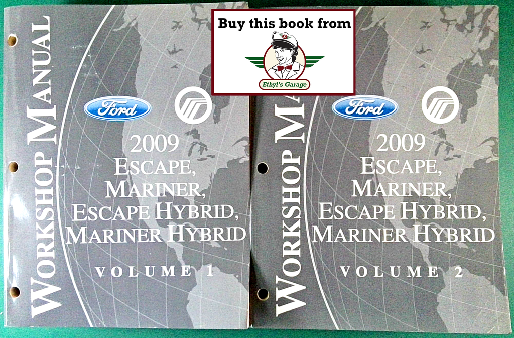 2009 Ford Escape, Escape Hybrid, Mercury Mariner, Mariner Hybrid Factory Workshop Service Manual Set