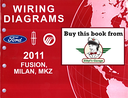 2011 Ford Fusion, Mercury Milan, Lincoln MKZ Factory Electrical Wiring Diagrams Manual