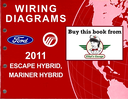 2011 Ford Escape Hybrid, Mercury Mariner Hybrid Factory Electrical Wiring Diagrams Manual