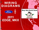 2011 Ford Edge, Lincoln MKX Factory Electrical Wiring Diagrams Manual