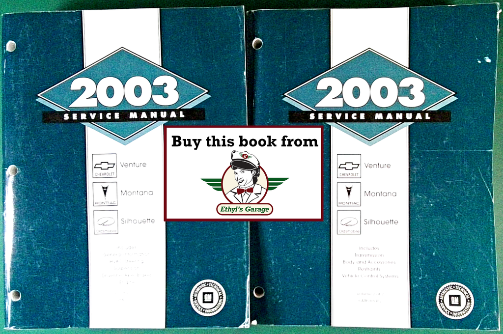 2003 Chevrolet Venture, Pontiac Trans Sport/Montana, Oldsmobile Silhouette Factory Shop Repair Service Manual 2 Vol. Set