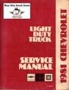 1981 Chevrolet Light Duty C/K Truck Series 10–35 Shop Repair Service Manual (Pickup, Suburban, Blazer, G Van, P Van, El Camino)
