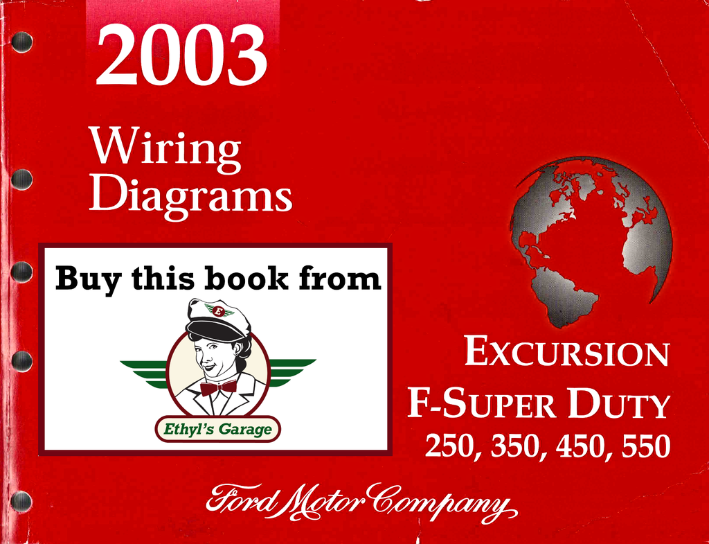 2003 Ford Excursion, F-250, F-350, F-450 & F-550 F-Super Duty Factory Electrical Wiring Diagrams Manual