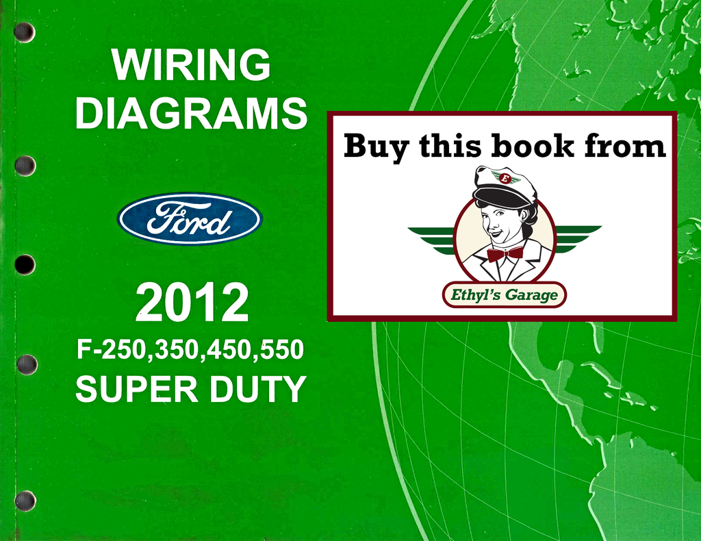 2012 Ford F-250, F-350, F-450, F-550 Super Duty Factory Electrical Wiring Diagrams Manual