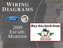 2009 Ford Escape, Mercury Mariner Factory Electrical Wiring Diagrams Manual