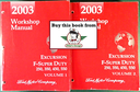 2003 Ford Excursion, F-250, F-350, F-450, F-550 F-Super Duty Factory Workshop Service Manual Set