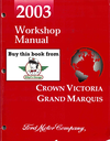 2003 Ford Crown Victoria, Mercury Grand Marquis & Marauder Factory Workshop Service Manual