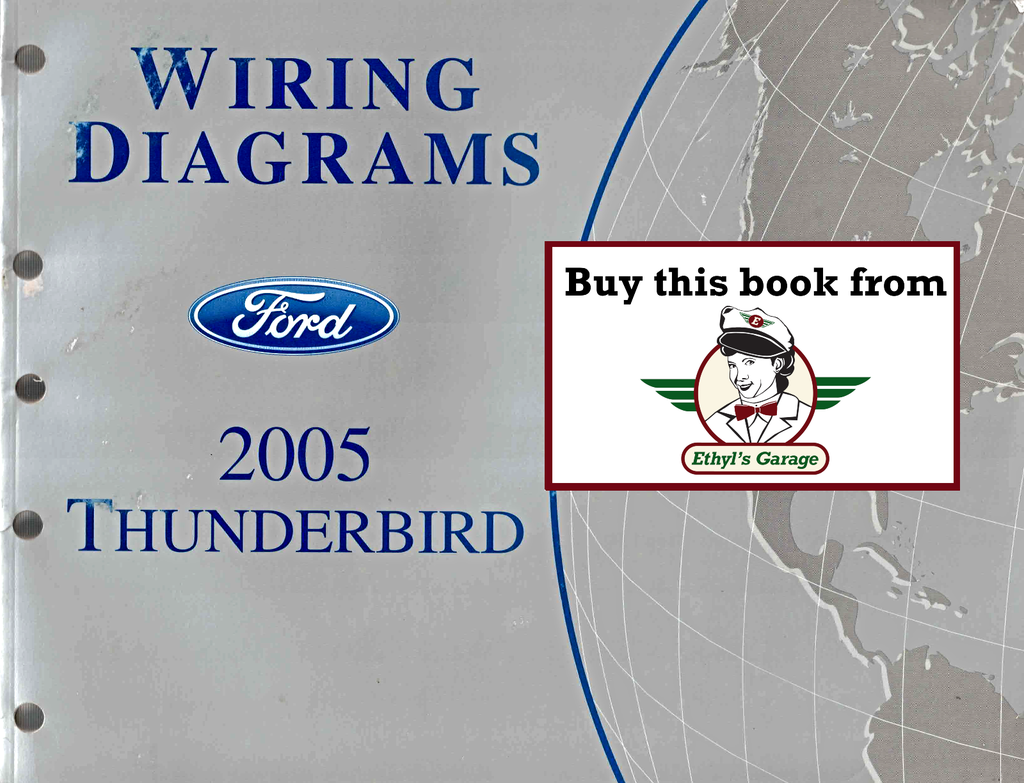 2005 Ford Thunderbird (T-Bird) Factory Electrical Wiring Diagrams Manual