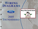 2005 Ford Thunderbird (T-Bird) Factory Electrical Wiring Diagrams Manual