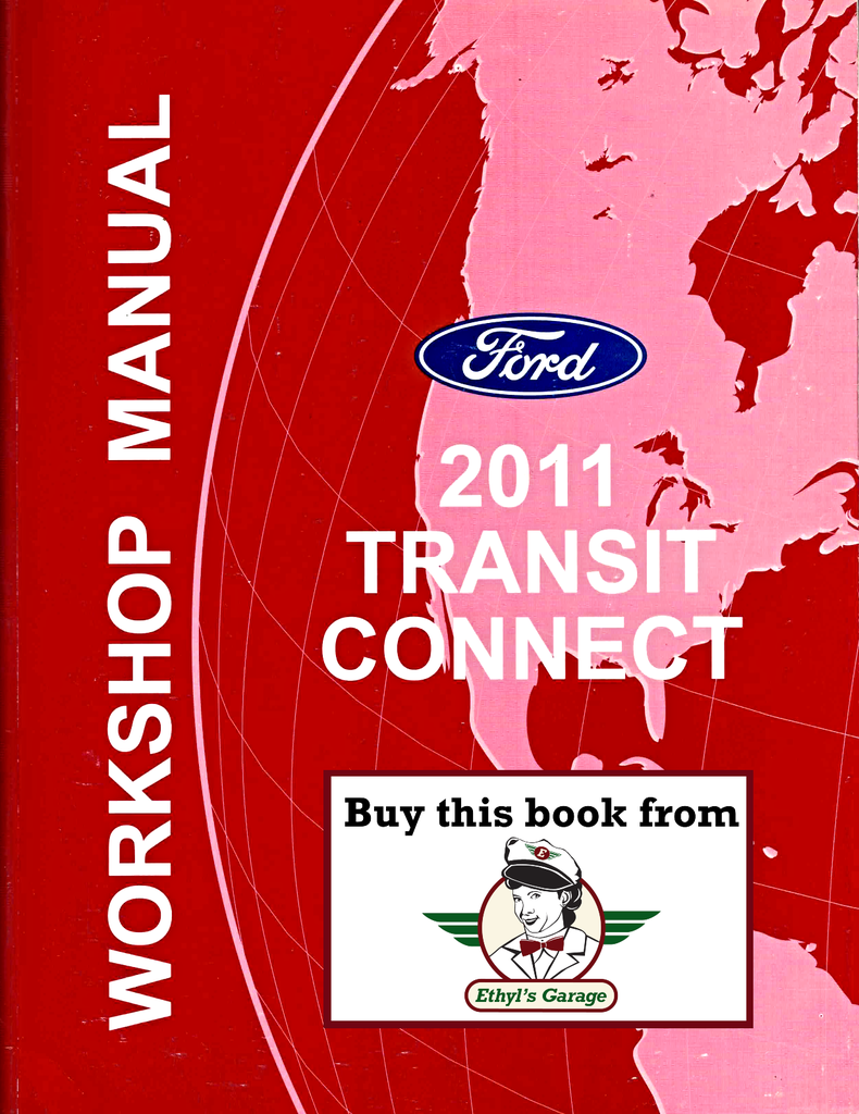 2011 Ford Transit Connect Factory Workshop Service Manual