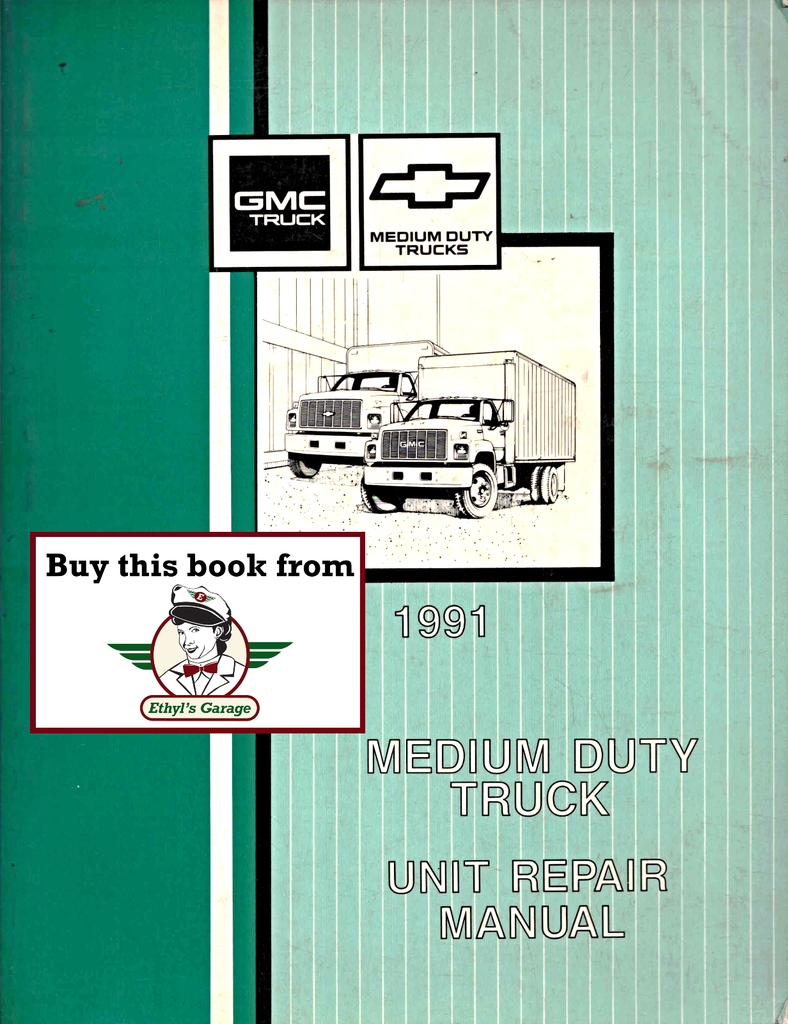 1991 Chevrolet/GMC Kodiak/TopKick Medium Duty Truck Factory Unit Repair Service Manual