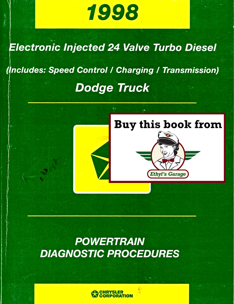 1998 Dodge Truck Electronic Injected 24-Valve Turbo Diesel Factory Powertrain Diagnostic Procedures Service Manual