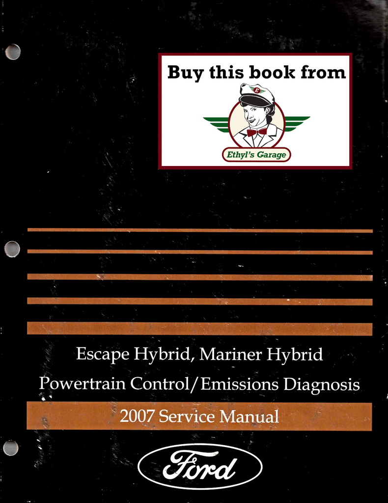 2007 Ford Escape Hybrid, Mercury Mariner Hybrid Factory Powertrain Control/Emissions Diagnosis Service Manual