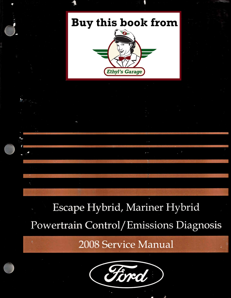 2008 Ford Escape Hybrid, Mercury Mariner Hybrid Factory Powertrain Control/Emissions Diagnosis Service Manual