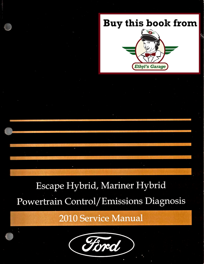 2010 Ford Escape Hybrid, Mercury Mariner Hybrid Factory Powertrain Control/Emissions Diagnosis Service Manual