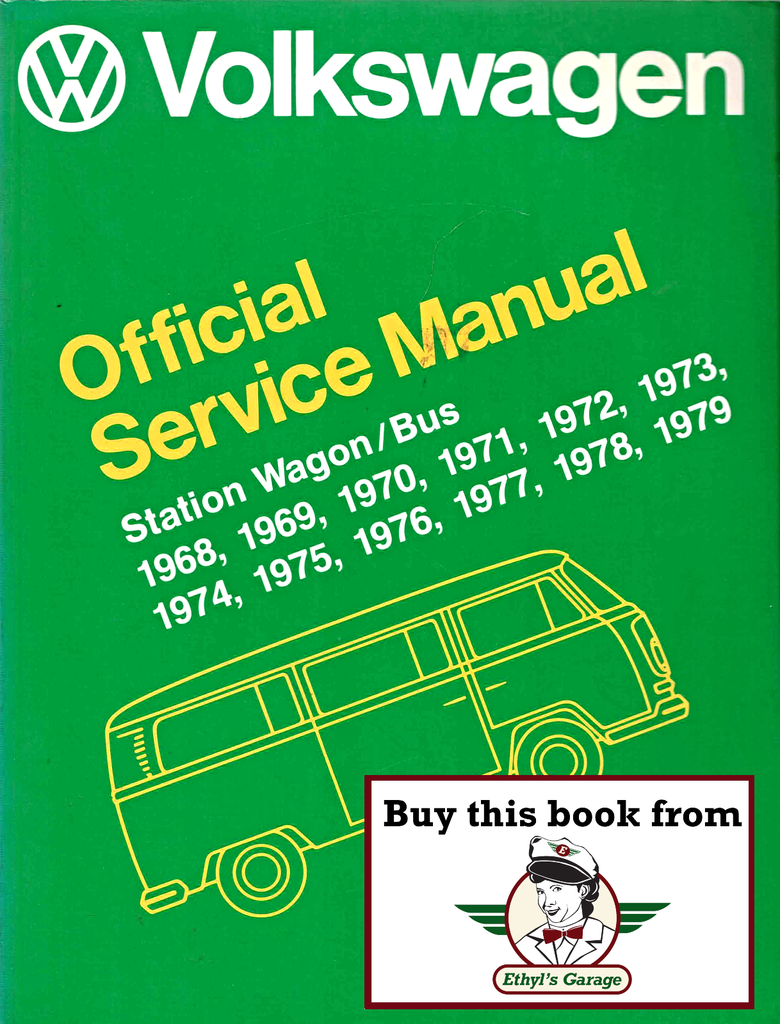 1968-1979 Volkswagen Transporter Type 2 Official Shop Service Repair Manual, VW Bus