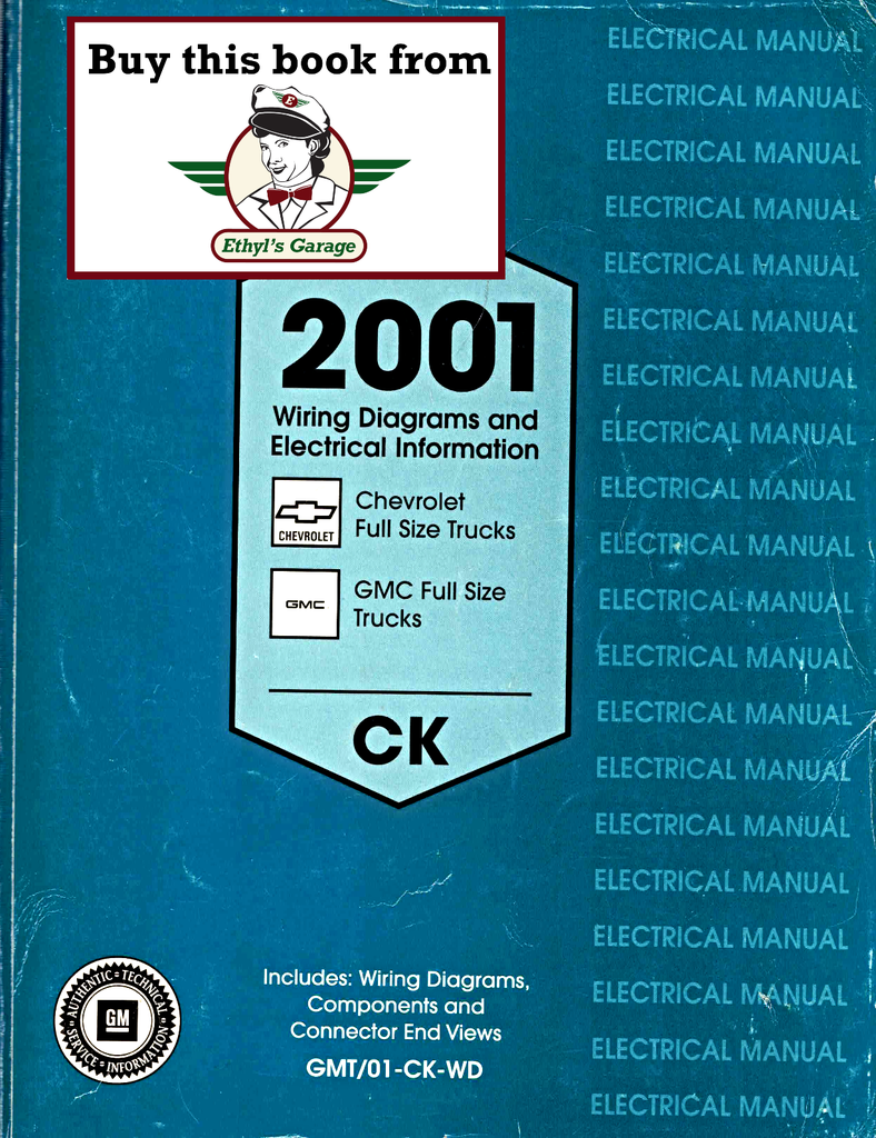 2001 Chevrolet C/K Silverado, Tahoe, Suburban and GMC Sierra, Yukon, Denali Factory Wiring Diagrams Manual