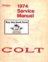 1974 Dodge Colt, Plymouth Cricket Factory Shop Repair Service Manual