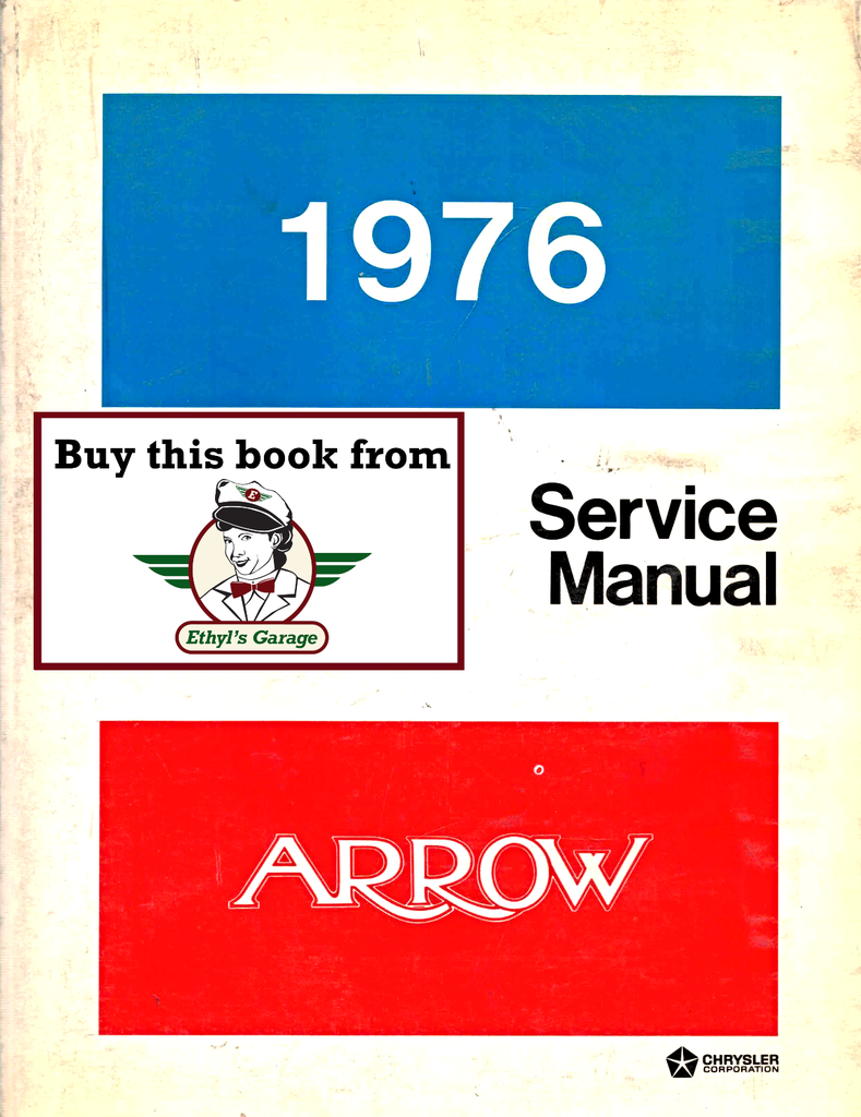 1976 Dodge Arrow & Celeste, Plymouth Arrow Factory Shop Repair Service Manual