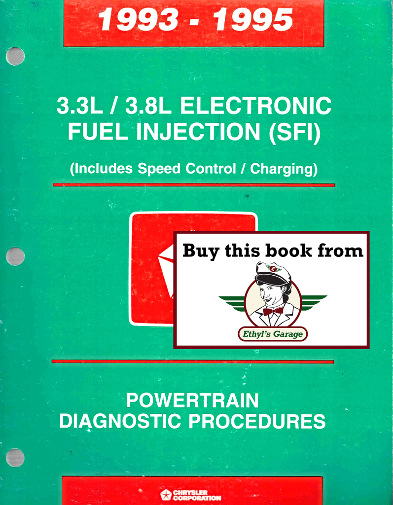 1993 1994 1995 Chrysler/Dodge/Plymouth 3.3L/3.8L Electronic Fuel Injection (SFI) Powertrain Diagnostic Procedures Factory Service Manual