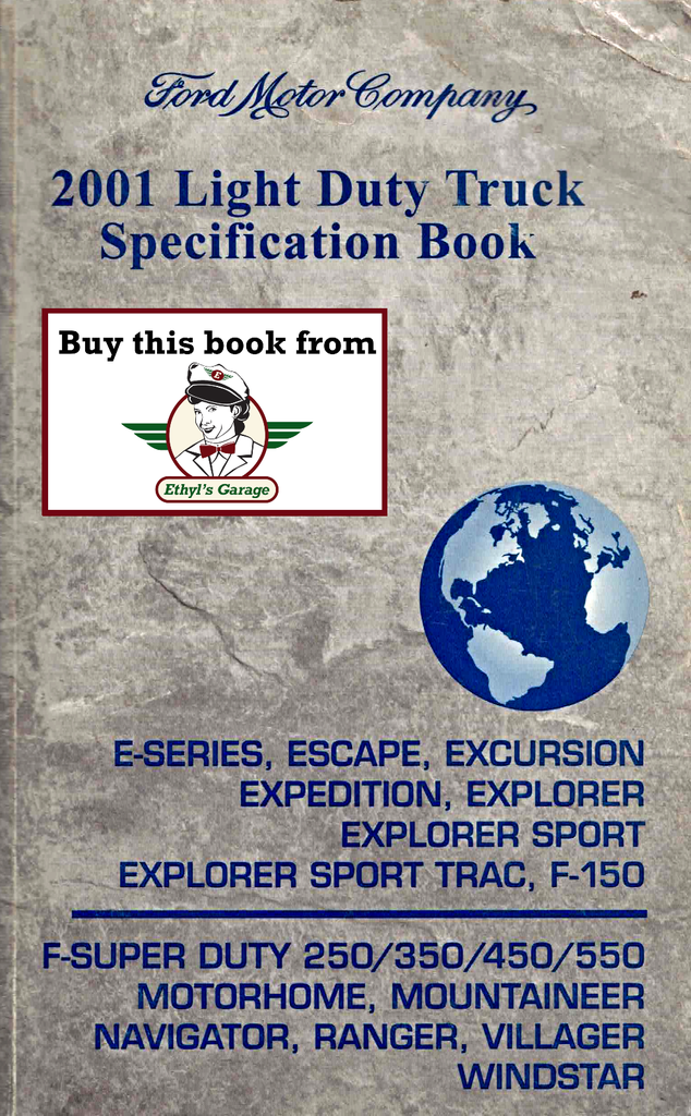 2001 Ford Light Duty Truck Factory Specification Book--F-150 to FSD-550 Pickup, Ranger, Econoline, Escape, Excursion, Expedition/Navigator, Explorer/Explorer Sport/Explorer Sport Trac/Mountaineer, Villager, Windstar, Motorhome