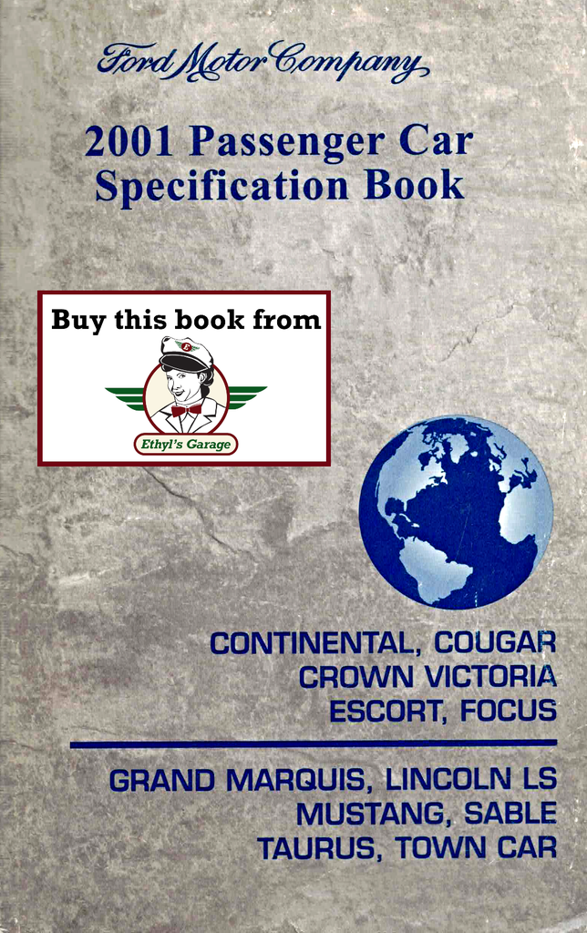 2001 Ford Car Factory Specifications Book--Town Car, Crown Victoria/Grand Marquis, Continental, Cougar, Focus, Taurus/Sable, Mustang, Escort, LS
