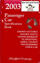 2003 Ford Car Factory Specifications Book--Town Car, Crown Victoria/Grand Marquis, Focus, Taurus/Sable, Mustang, Thunderbird, Escort, LS