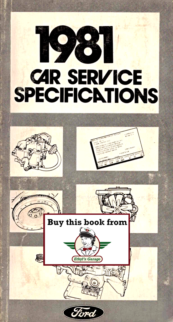 1981 Ford Car Service Specifications Book--Mustang/Capri, Continental, Granada/Cougar, Mark VI, Fairmont/Zephyr, Escort/Lynx, Thunderbird/XR-7