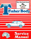 1976 Chevrolet Chevette T-Body Factory Fisher Body Service Manual