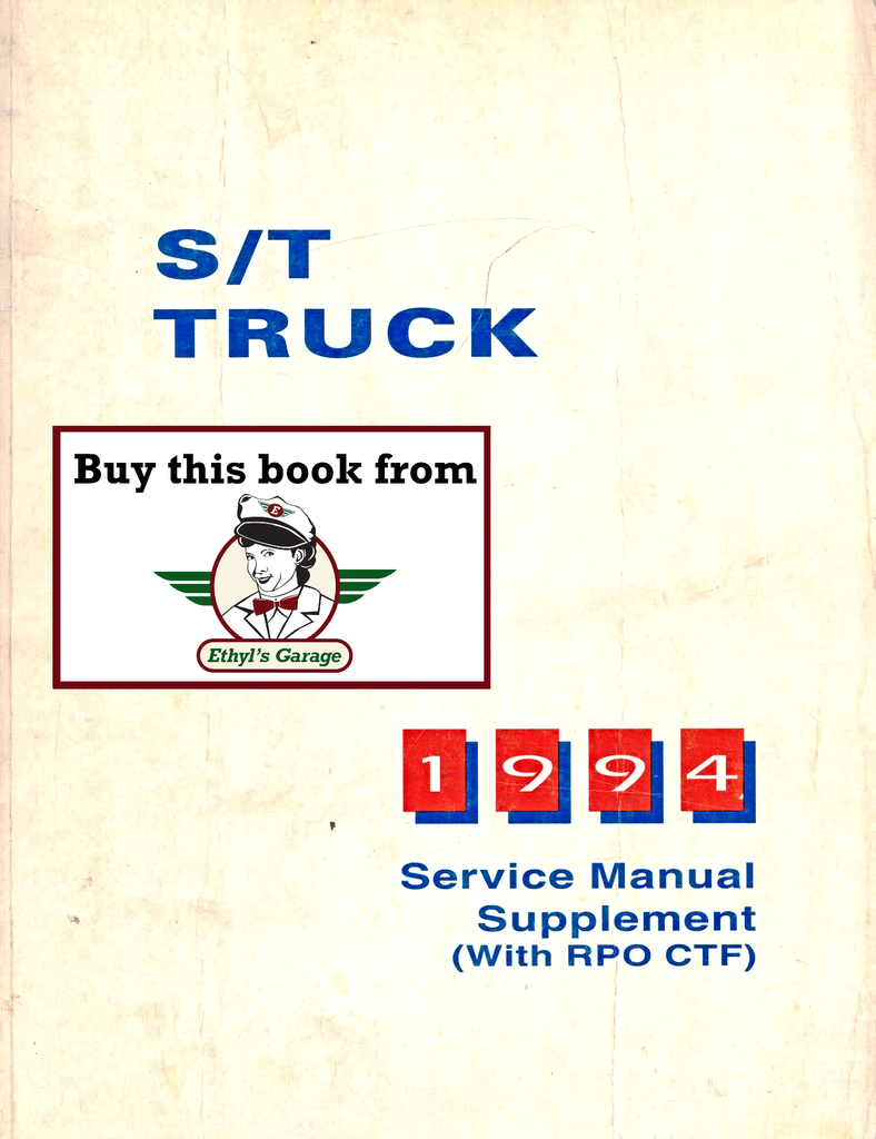 1994 Chevrolet S-10 & Blazer, GMC Sonoma & Jimmy, Oldsmobile Bravada S/T Truck 4.3L V6 RPO L35 CTF Service Manual Supplement