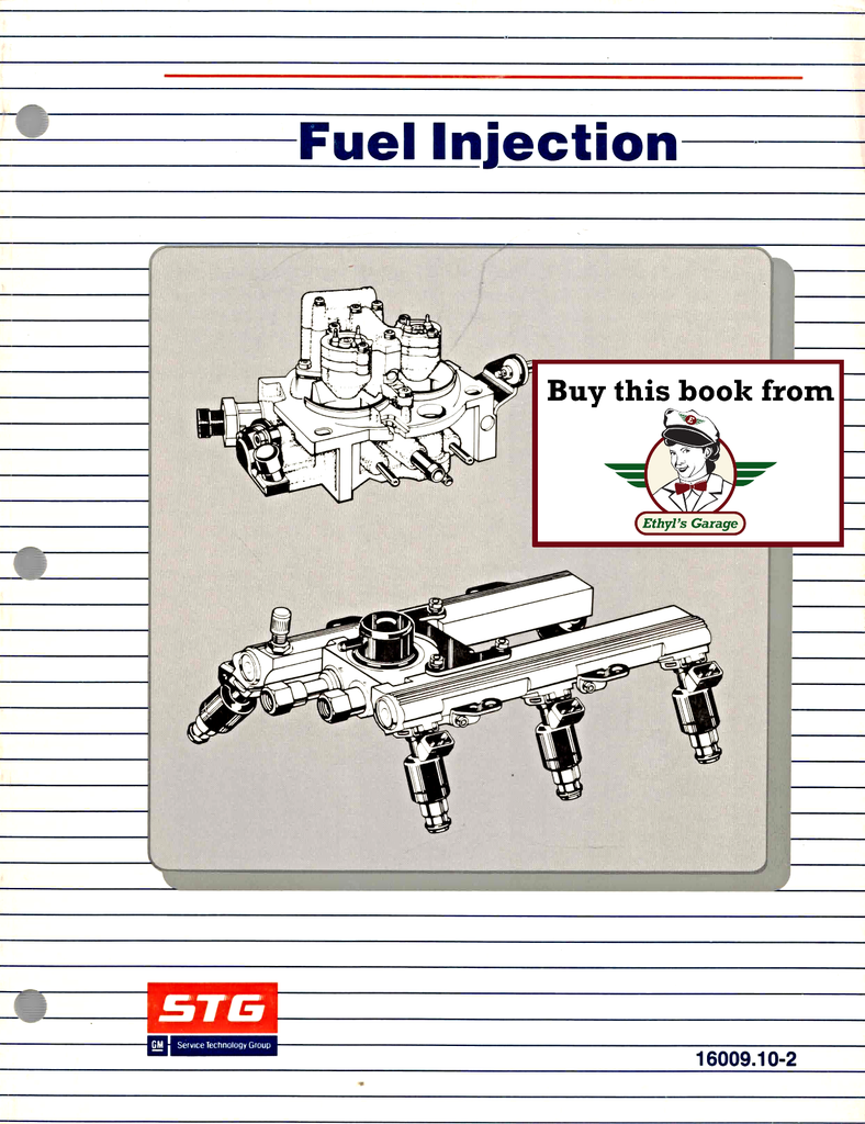 1991 GM STG Fuel Injection Factory Shop Service & Training Manual