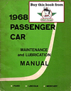 1968 Ford Passenger Car Maintenance & Lubrication Manual--Comet, Continental, Cougar, Cyclone, Fairlane, Falcon, Galaxie, LTD, Mark III, Marquis, Monterey, Montclair, Montego, Mustang, Ranchero, Thunderbird, Torino, Town Car