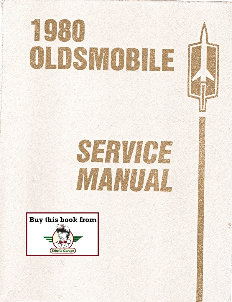 1980 Oldsmobile Service Manual—All Series: Cutlass, Toronado, 442, Custom Cruiser+ w/Wiring Diagrams