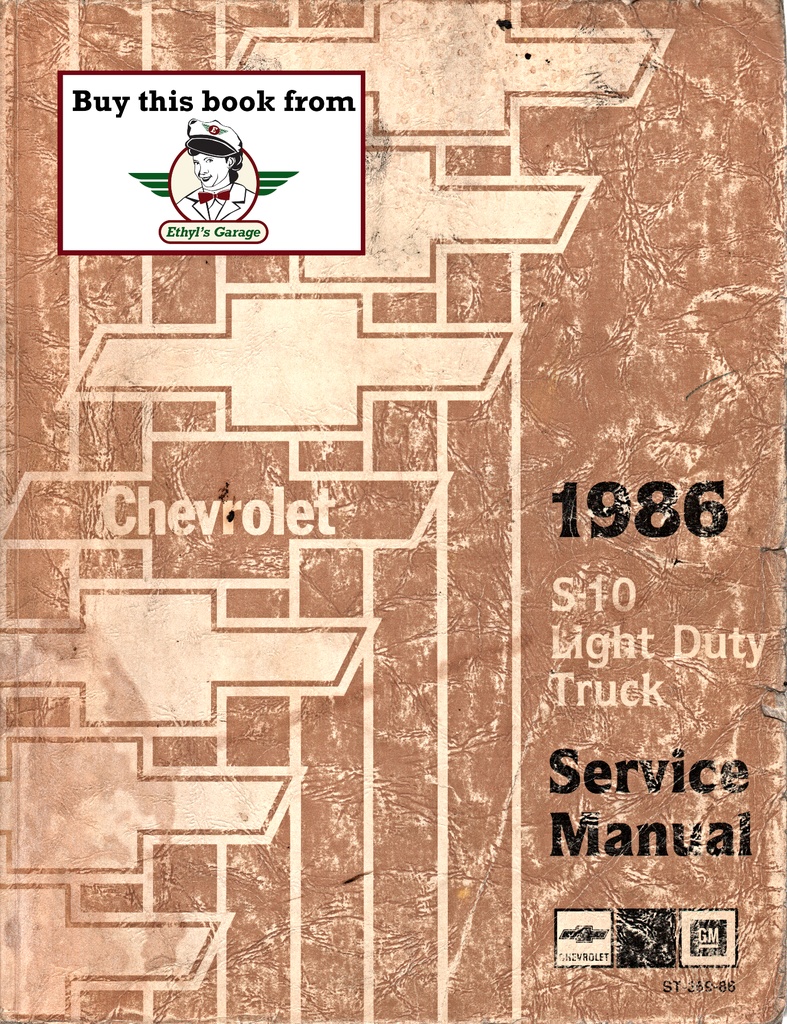 1986 Chevrolet S-10 Pickup & Blazer S/T Truck Factory Shop Repair Service Manual