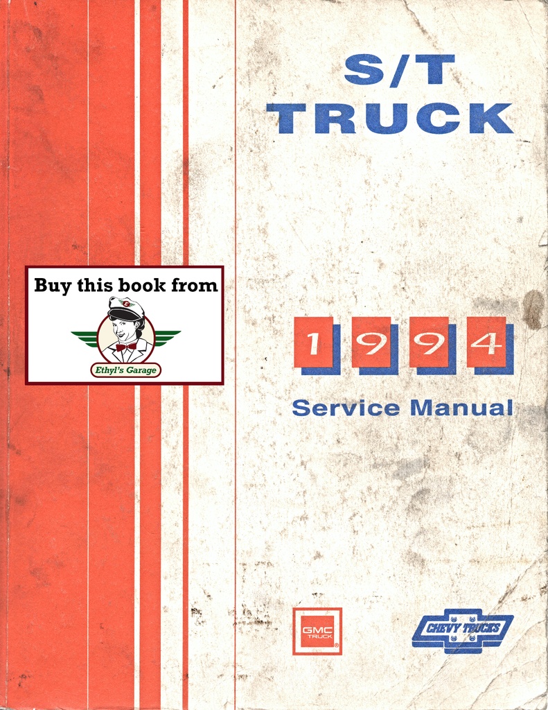 1994 Chevrolet/GMC Light Duty Truck S-10 S-15 S/T Models Pickup Sonoma Blazer Jimmy Shop Repair Service Manual