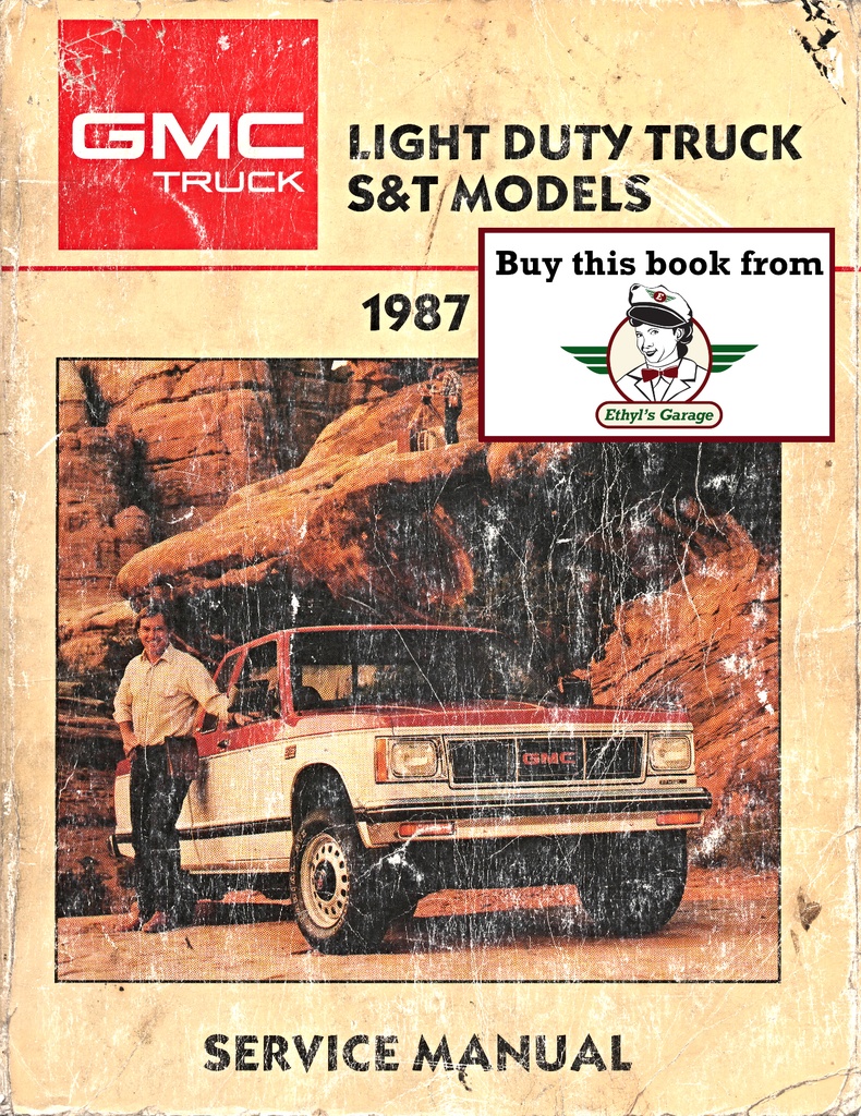 1987 GMC Truck Light Duty S-15 Pickup Jimmy S Series Models Shop Repair Service Manual