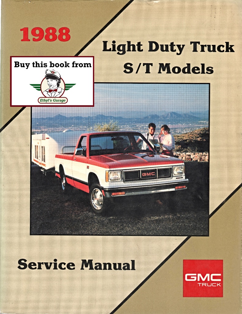 1988 GMC Truck Light Duty S-15 Pickup Jimmy S/T Models Factory Shop Repair Service Manual