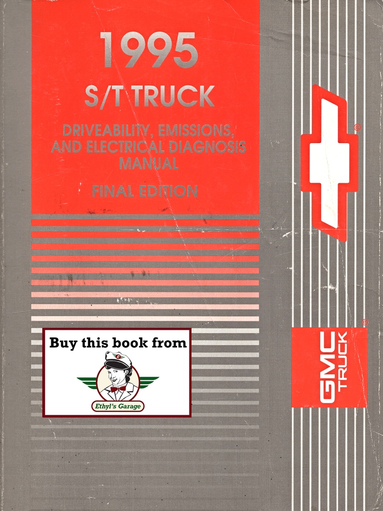 1995 Chevrolet/GMC S-10 Pickup, Sonoma, Jimmy, Blazer Factory S/T Driveability, Emissions & Electrical Diagnosis Tune-up Manual