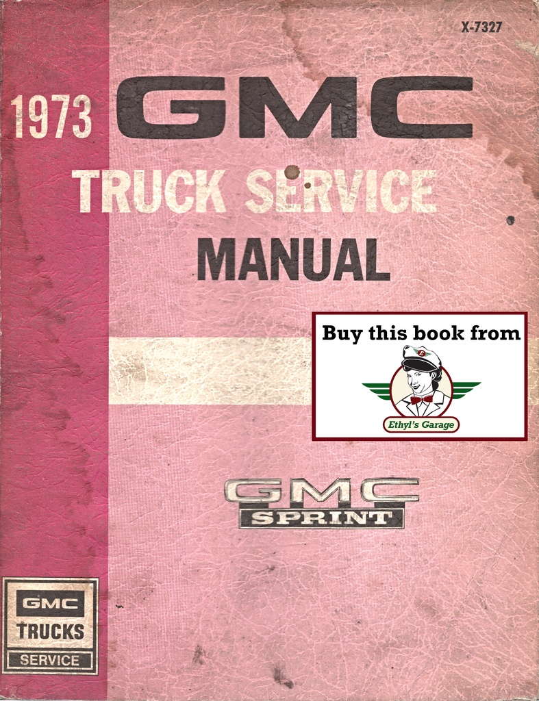 1973 GMC Sprint Chevrolet El Camino Repair Maintenance Shop Service Manual