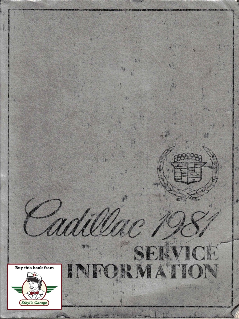 1981 Cadillac OEM Factory Repair Shop Manual DeVille, Eldorado, Fleetwood, Seville