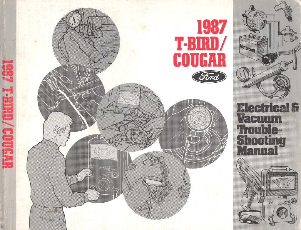 1987 Ford Thunderbird Mercury Cougar Electrical & Vacuum Troubleshooting Wiring Diagrams Shop Service Repair Manual EVTM