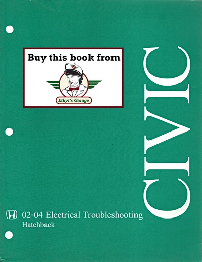 [HO2002200461S5T02ELA] 2002-2003-2004 Honda Civic Hatchback Electrical Troubleshooting Manual ETM with Wiring Diagrams